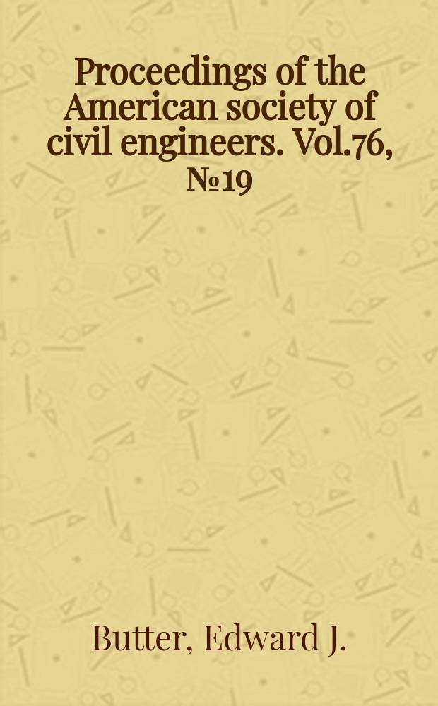 Proceedings of the American society of civil engineers. Vol.76, №19 : Flood - control operation of Tennessee valley authority reservoirs