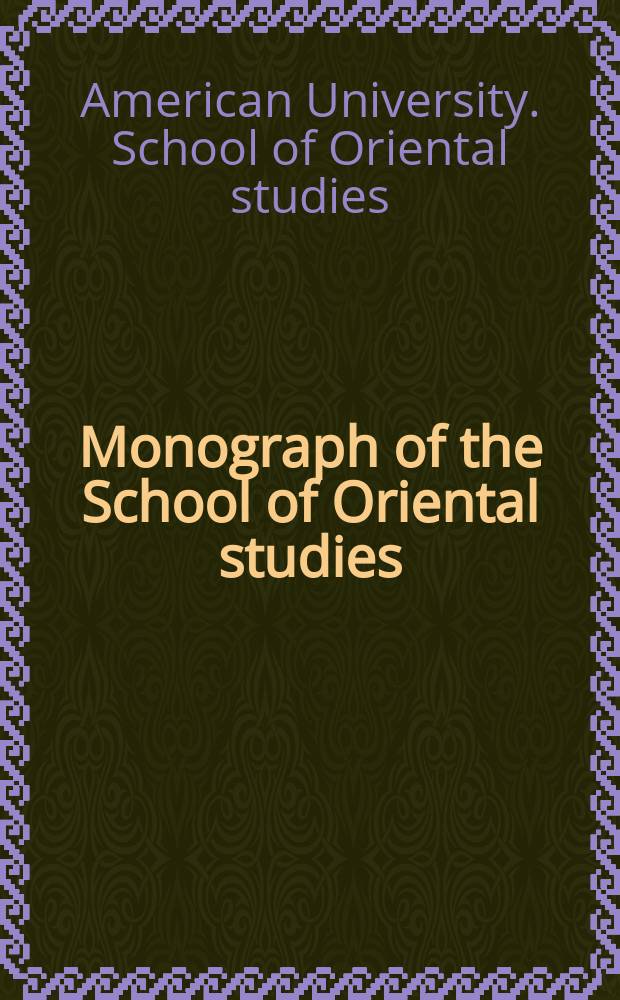 Monograph of the School of Oriental studies