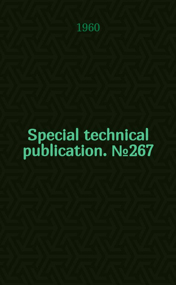 Special technical publication. №267 : Symposium on hydraulic fluids