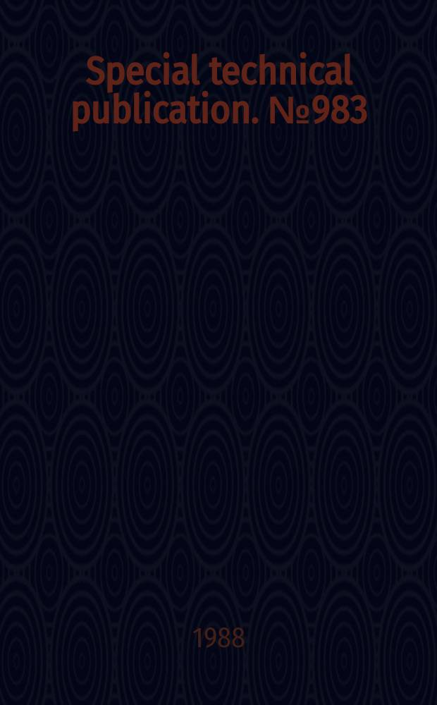 Special technical publication. №983 : Mathematical modeling of fires