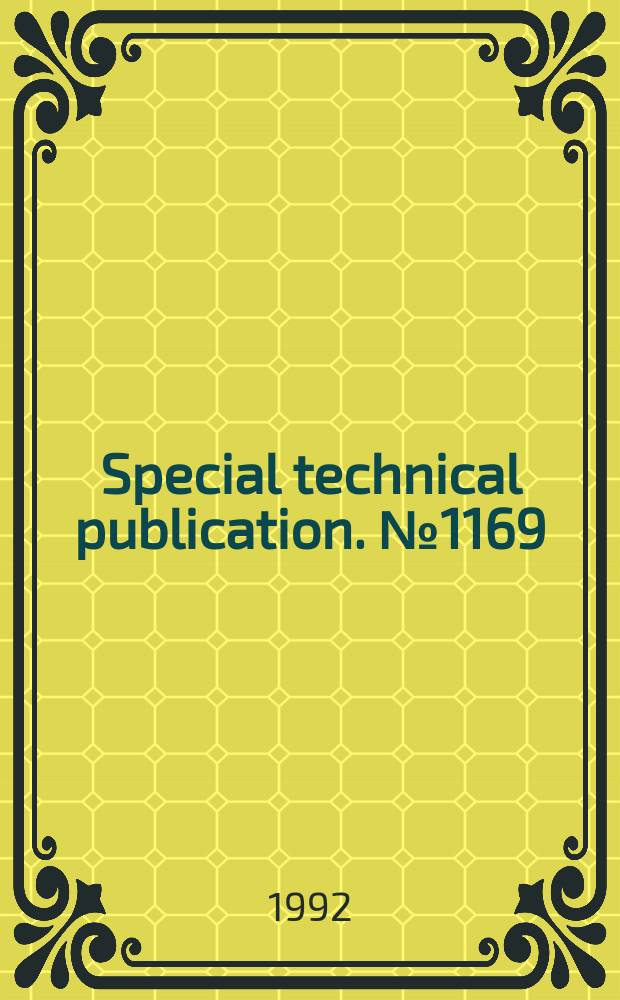 Special technical publication. №1169 : M&sup3;D: Mechanics and mechanisms of material damping