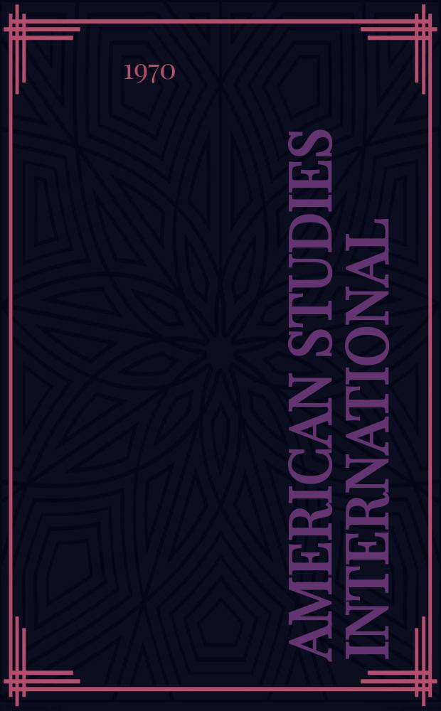 American studies international : Publ. by the Amer. studies program : Suppl. to "American quarterly"