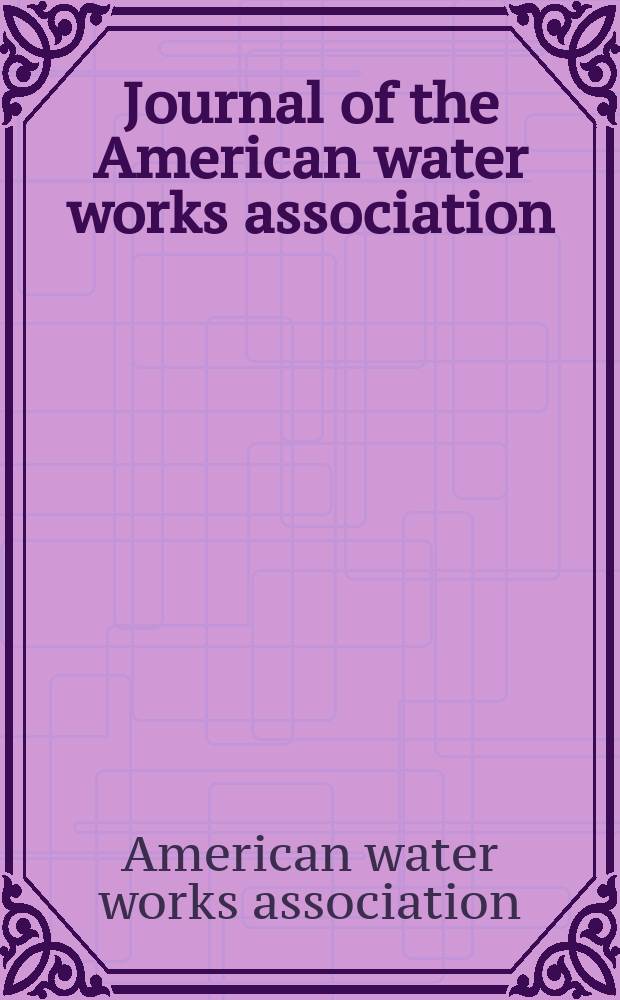 Journal of the American water works association