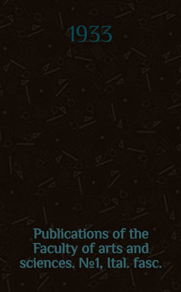 Publications of the Faculty of arts and sciences. №1, Ital. fasc. : A post-war bibliography of the Near Eastern mandates, 1919-1930