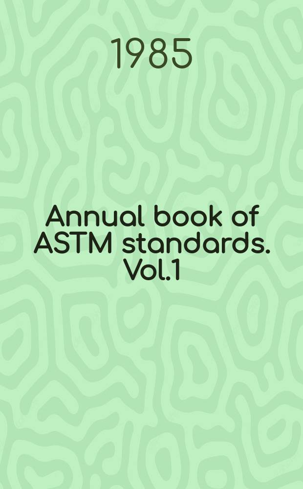 Annual book of ASTM standards. Vol.1 : (Cement; Lime; Gypsum)
