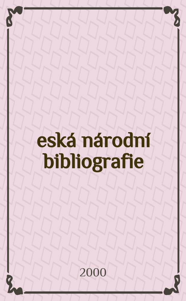 Česká národní bibliografie = The Czech national bibliography : CNB : Электронный ресурс