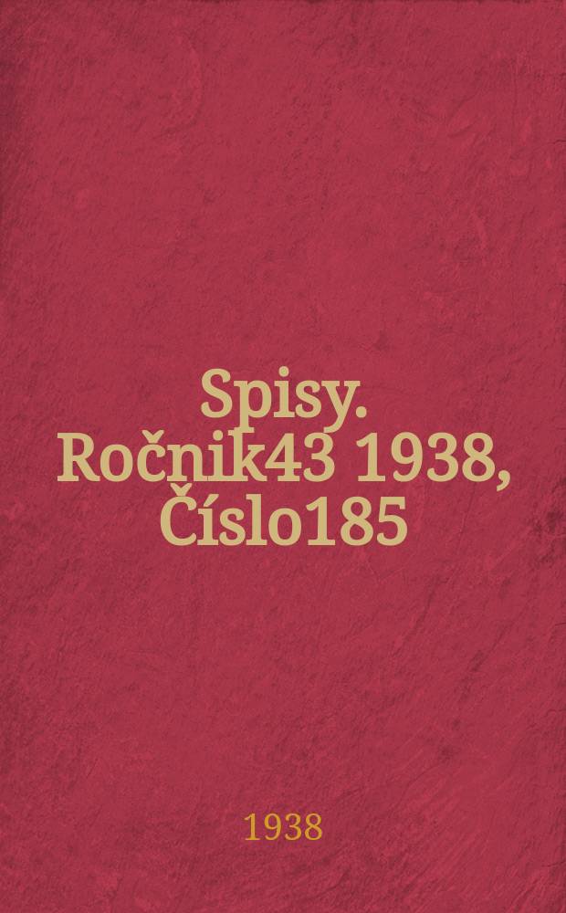 [Spisy]. Ročnik43 1938, Číslo185 : Strojnický slovník německo-česko-slovenský