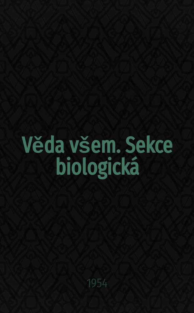 Věda všem. Sekce biologická