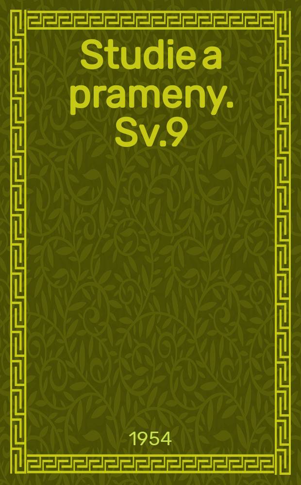 Studie a prameny. Sv.9 : K filosofické problematice Marxova Kapitálu