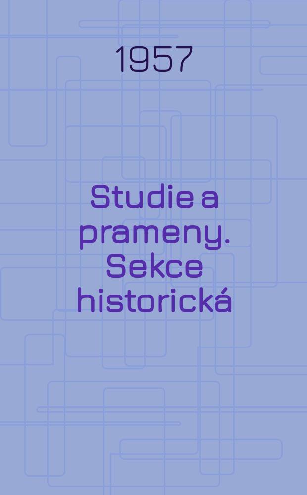 Studie a prameny. Sekce historická