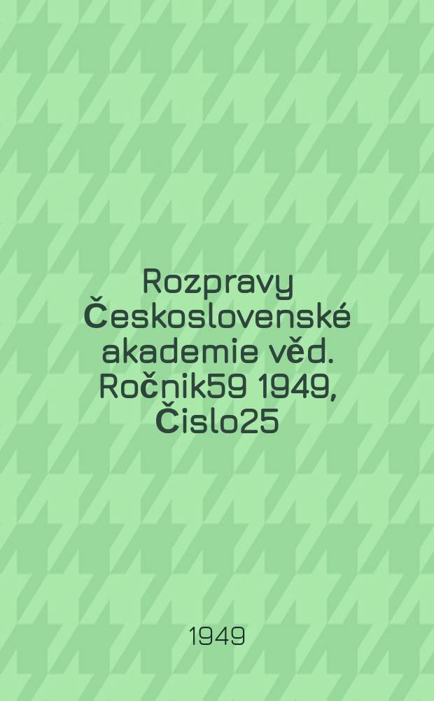 Rozpravy Československé akademie věd. Ročnik59 1949, Čislo25 : Paragenese manganatých uhličitanů chvaletického rudního ložiska