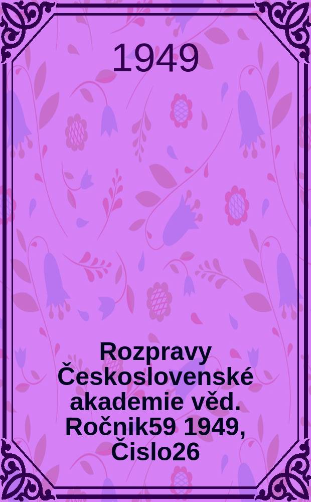 Rozpravy Československé akademie věd. Ročnik59 1949, Čislo26 : Studie o vztahu konstituce a barvířských vlastností něrterých substantivních barviv azových