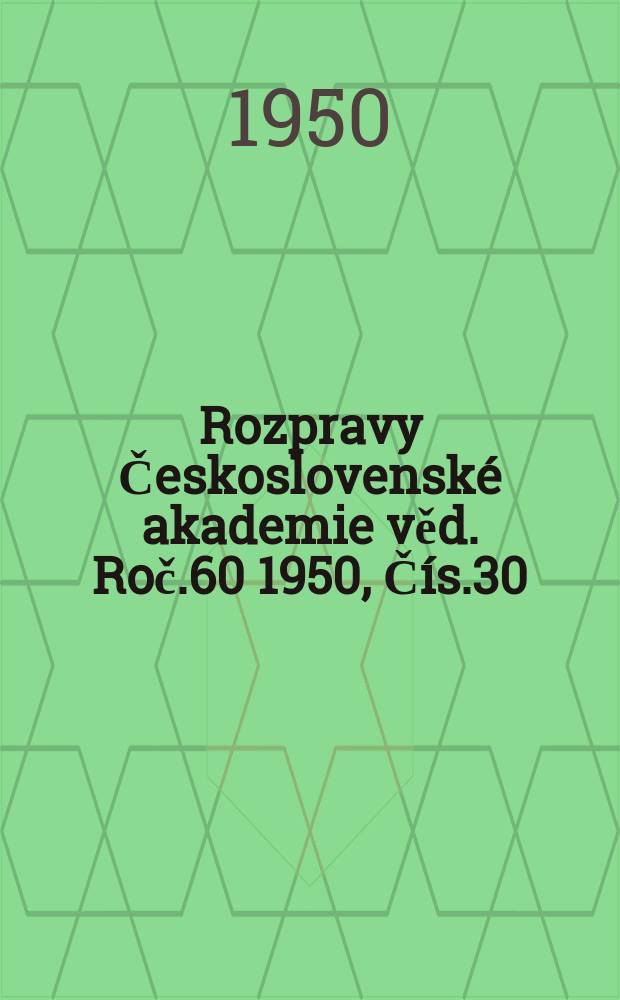 Rozpravy Československé akademie věd. Roč.60 1950, Čís.30 : "Potrojný" acétat uranylo-beryllnato-sodný
