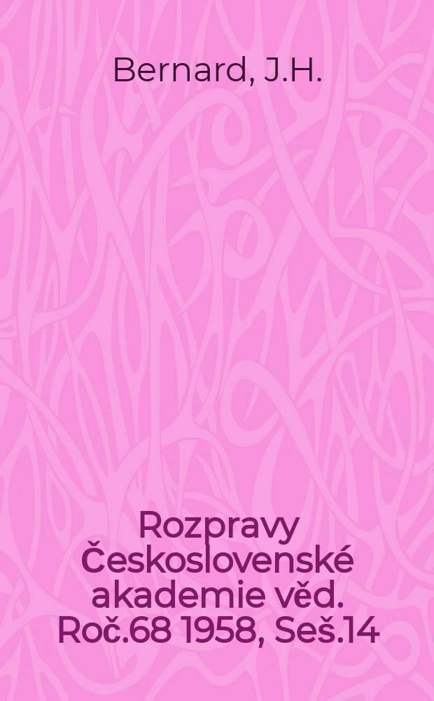 Rozpravy Československé akademie věd. Roč.68 1958, Seš.14 : Chemismus a velikost mřiźkových konstant spišsko-gemerských tetraedritů