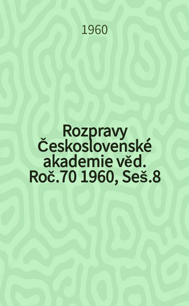 Rozpravy Československé akademie věd. Roč.70 1960, Seš.8 : Dva výskyty jilových slidnatých nerostů v čechách