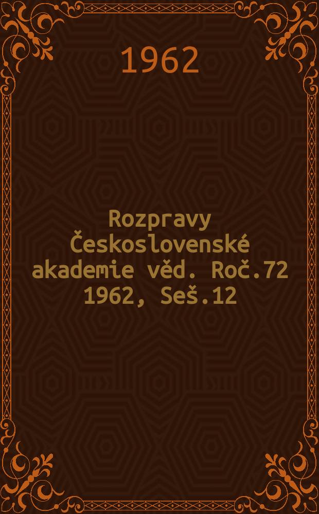 Rozpravy Československé akademie věd. Roč.72 1962, Seš.12 : Über Veränderungen einiger Stoffwechselprodukte in den Vegetationskegeln von Getreide im Laufe der Entwicklung der Pflanzen