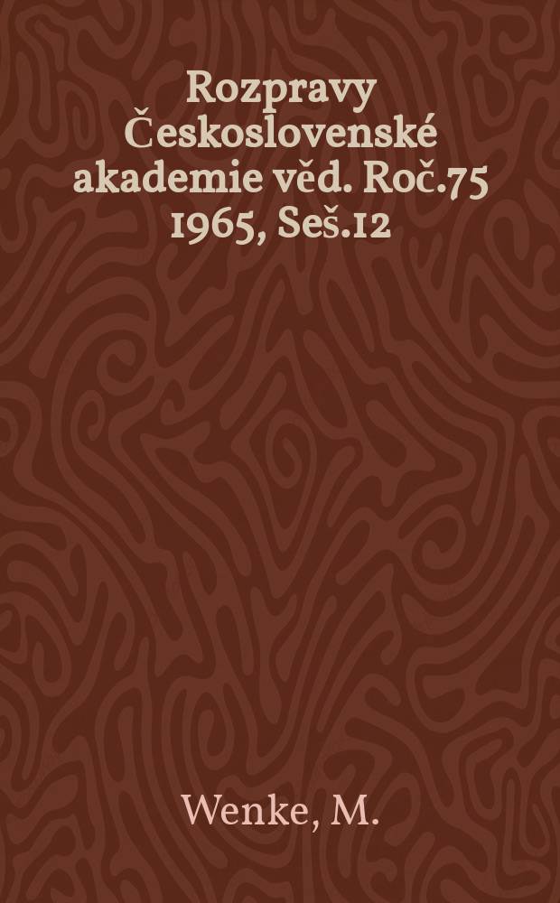 Rozpravy Československé akademie věd. Roč.75 1965, Seš.12 : Metabolické účinky katecholových aminů