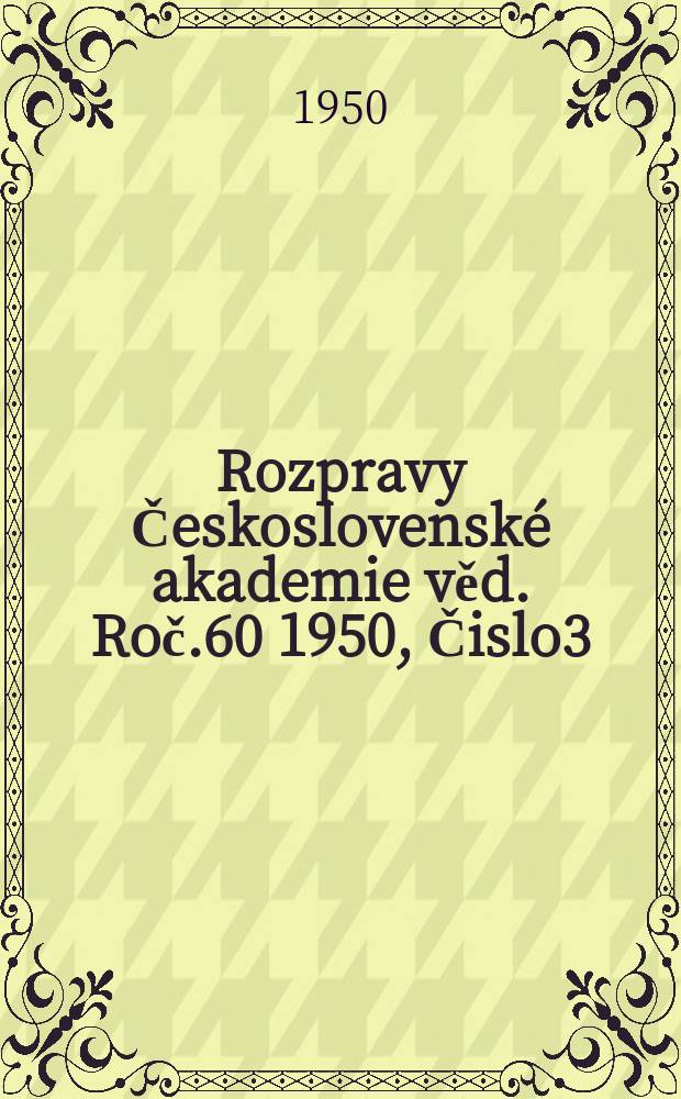 Rozpravy Československé akademie věd. Roč.60 1950, Čislo3 : Piešt'anské léčivé bahno