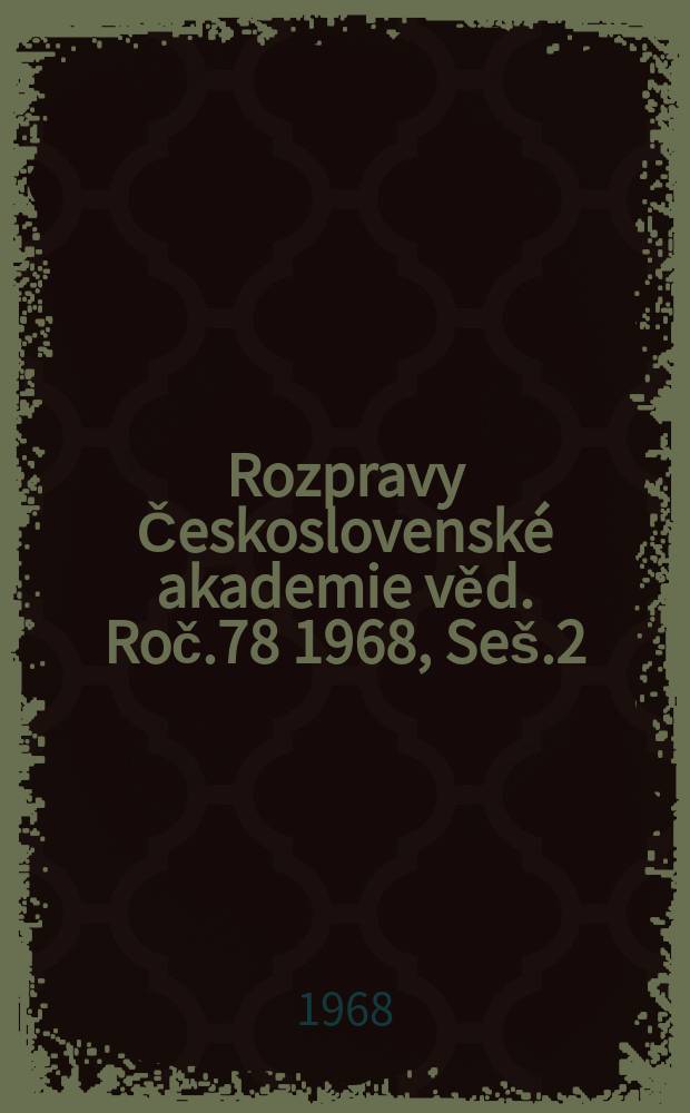 Rozpravy Československé akademie věd. Roč.78 1968, Seš.2 : Mikromorphologie und Mikromorphometrie der pleistozänen Boden-komplexe