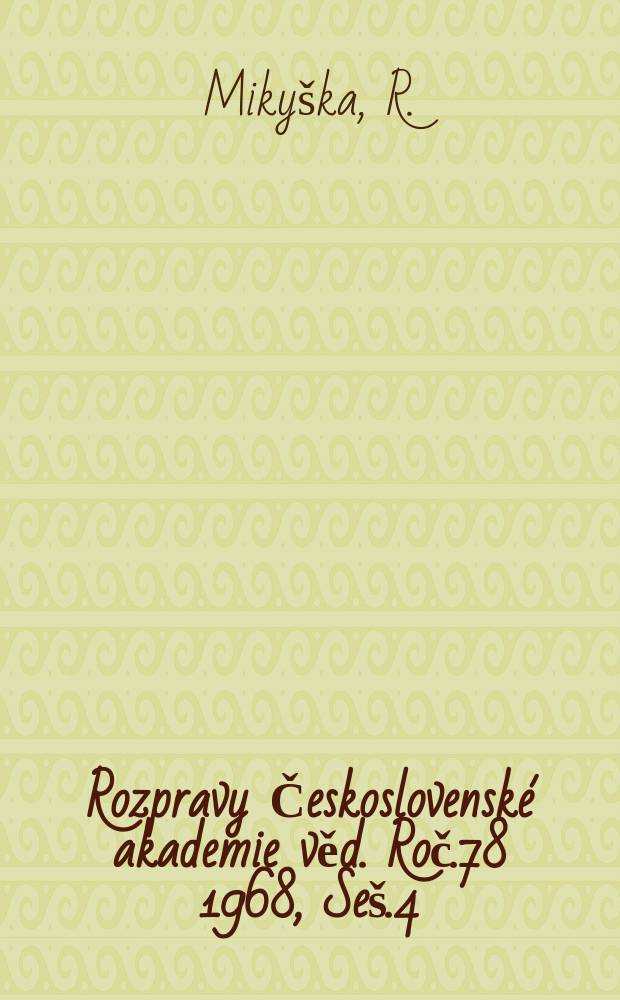 Rozpravy Československé akademie věd. Roč.78 1968, Seš.4 : Wälder am Rande der Ostböhmischen am Rande der Ostböhmischen Tiefebene