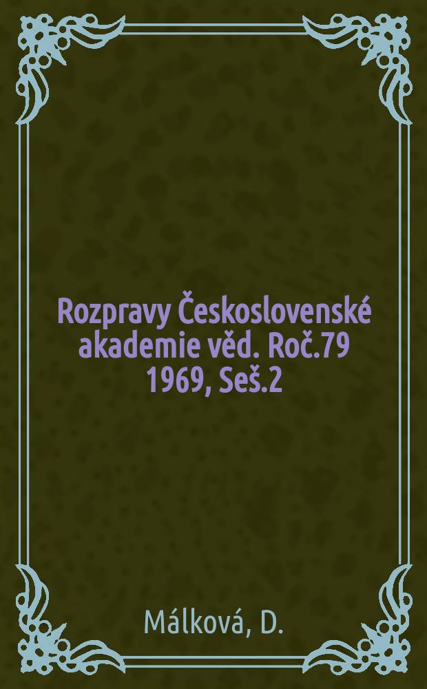 Rozpravy Československé akademie věd. Roč.79 1969, Seš.2 : The lymphatic system in viral infection