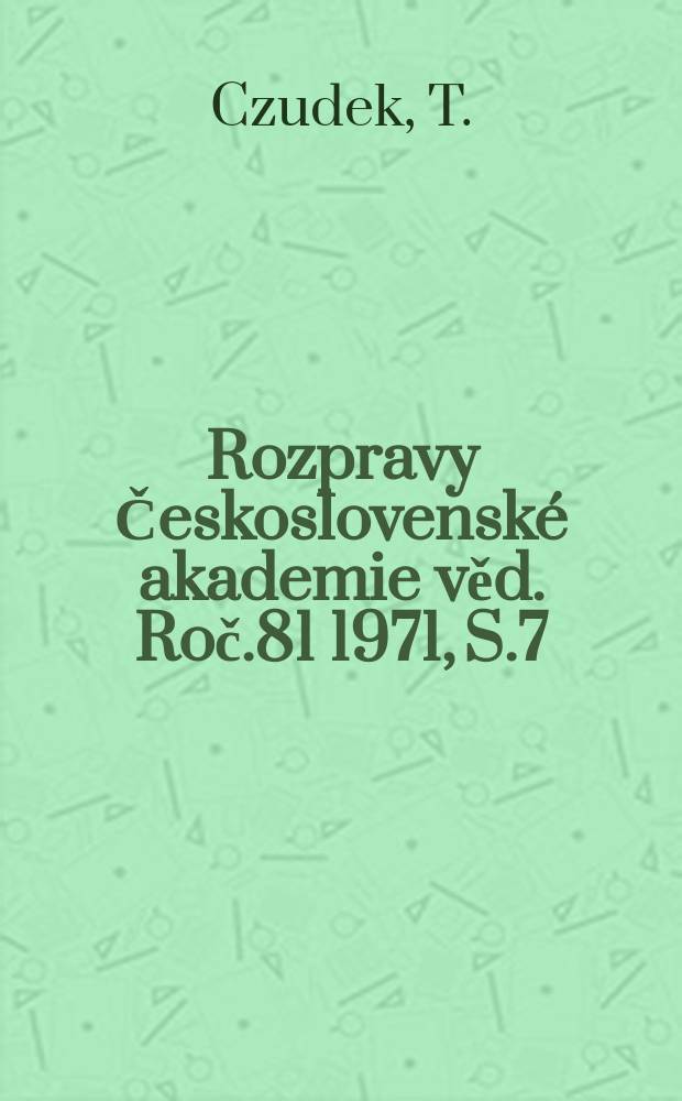 Rozpravy Československé akademie věd. Roč.81 1971, S.7 : Geomorfologie východní části Nízkého Jeseníku