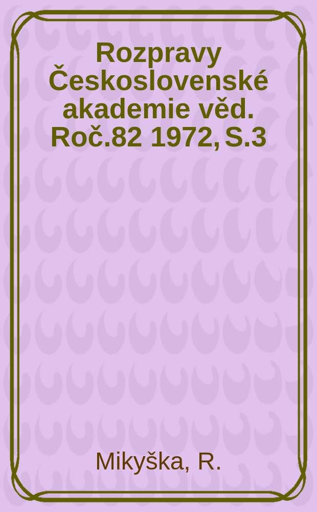 Rozpravy Československé akademie věd. Roč.82 1972, S.3 : Die Wälder der böhmischen mittleren Sudeten und ihrer Vorberge