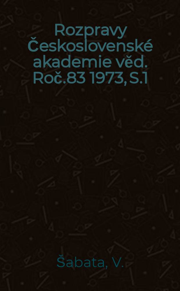 Rozpravy Československé akademie věd. Roč.83 1973, S.1 : Carbohydrate and lipid ...