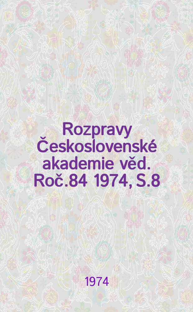 Rozpravy Československé akademie věd. Roč.84 1974, S.8 : Lékařsko-geografické poměry