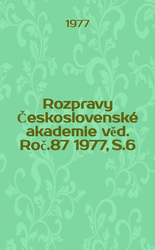 Rozpravy Československé akademie věd. Roč.87 1977, S.6 : Biochemie a metabolismus žlučových ...