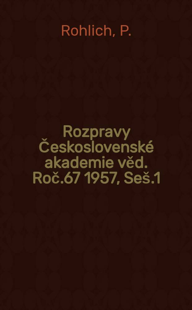 Rozpravy Československé akademie věd. Roč.67 1957, Seš.1 : Střední ordovik (Llanvirn a Llandeillo) u Starého Plzence