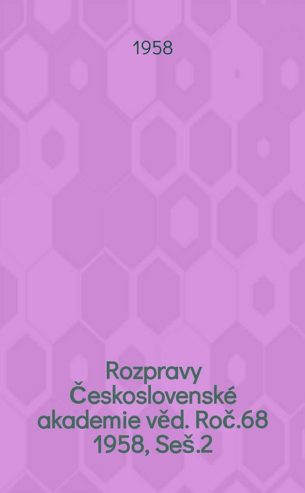 Rozpravy Československé akademie věd. Roč.68 1958, Seš.2 : Příspěvky k mineralogii Krásnohorsko-Milešovské rudní oblastí. Krystalografie barevných turmalinů z lithného pegmatitu od Ctidružic u Moravských Budějovic