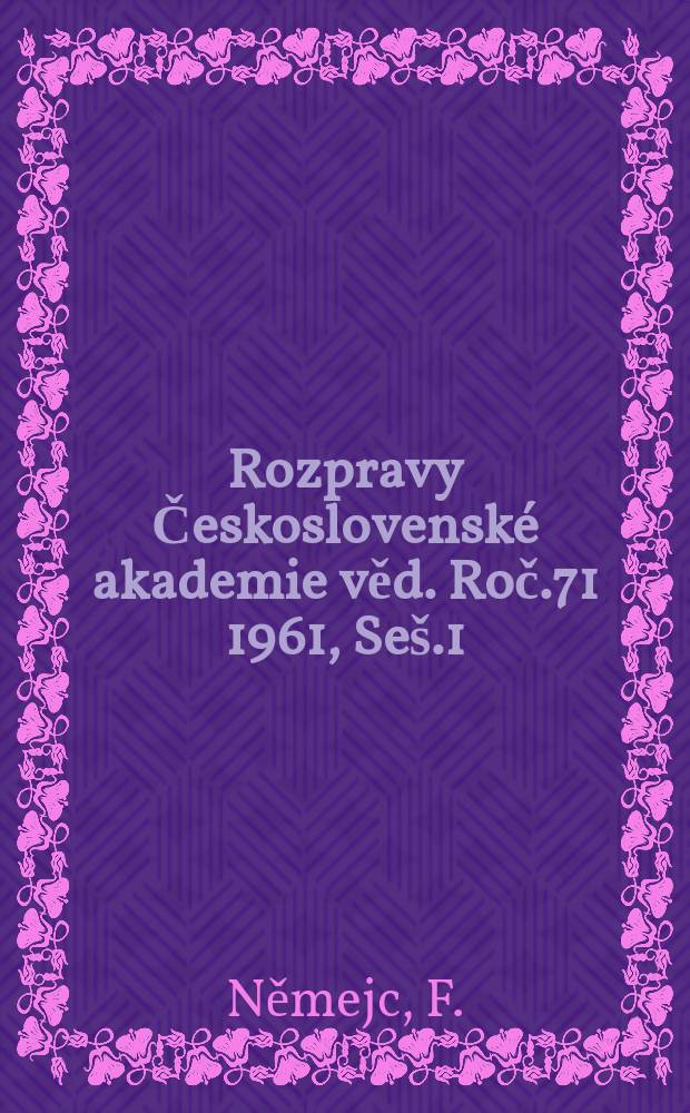 Rozpravy Československé akademie věd. Roč.71 1961, Seš.1 : Fossil plants from Klikov in S. Bohemia (Senonian)