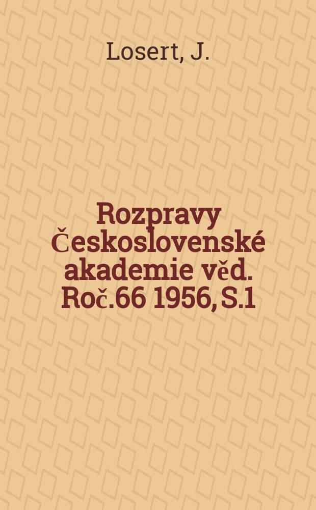 Rozpravy Československé akademie věd. Roč.66 1956, S.1 : Dumortierity z pegmatitů a migmatitů v širším okolí Kutné Hory