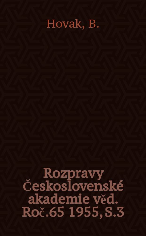 Rozpravy Československé akademie věd. Roč.65 1955, S.3 : Geografický a ethografický obraz českých zemí v době řimského cisařství