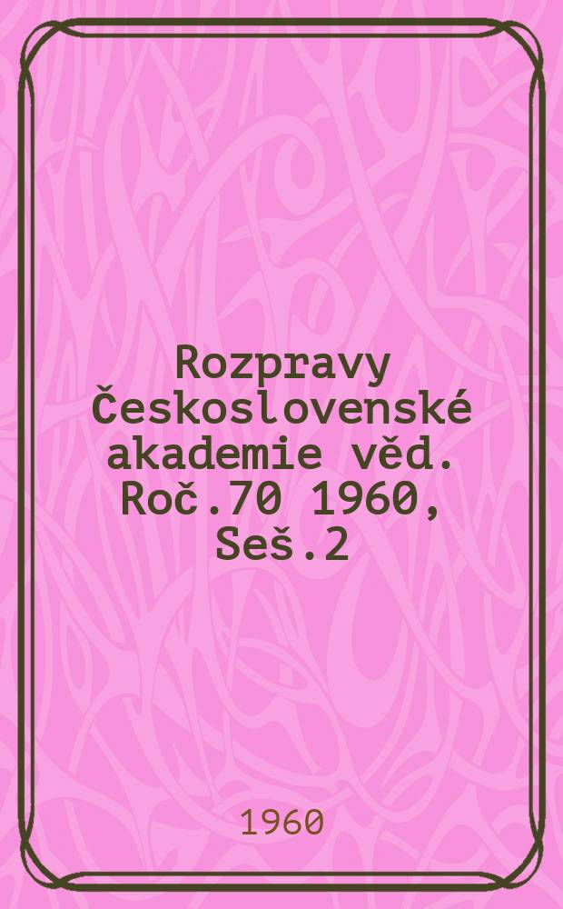 Rozpravy Československé akademie věd. Roč.70 1960, Seš.2 : Příspěvek k dějinám dělnického v Čechách v letech 1878-1882