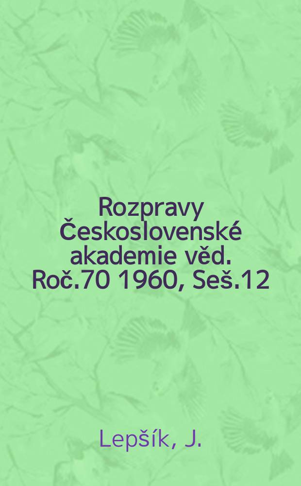 Rozpravy Československé akademie věd. Roč.70 1960, Seš.12 : Stavy obležení v Čechách v letech 1848-1853