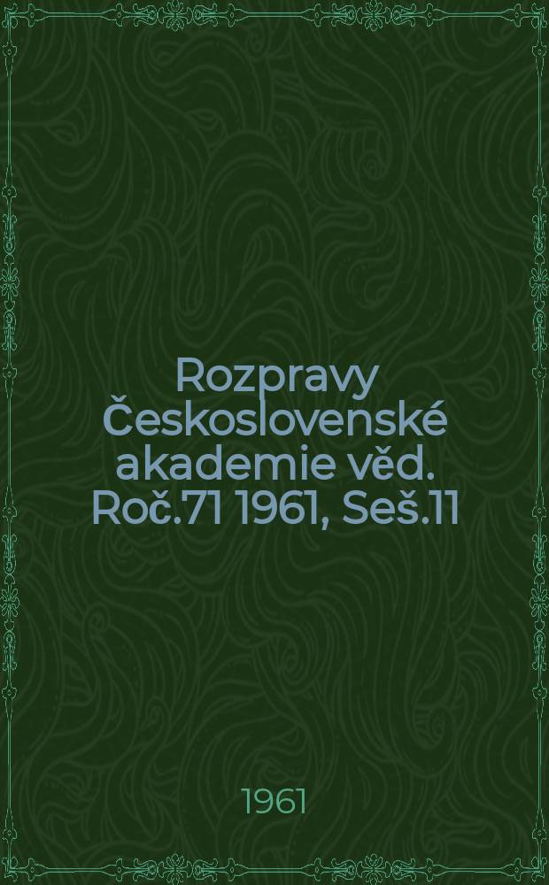 Rozpravy Československé akademie věd. Roč.71 1961, Seš.11 : Právní subjektivita a způsobilost k úkonům v československém ob čanském právu