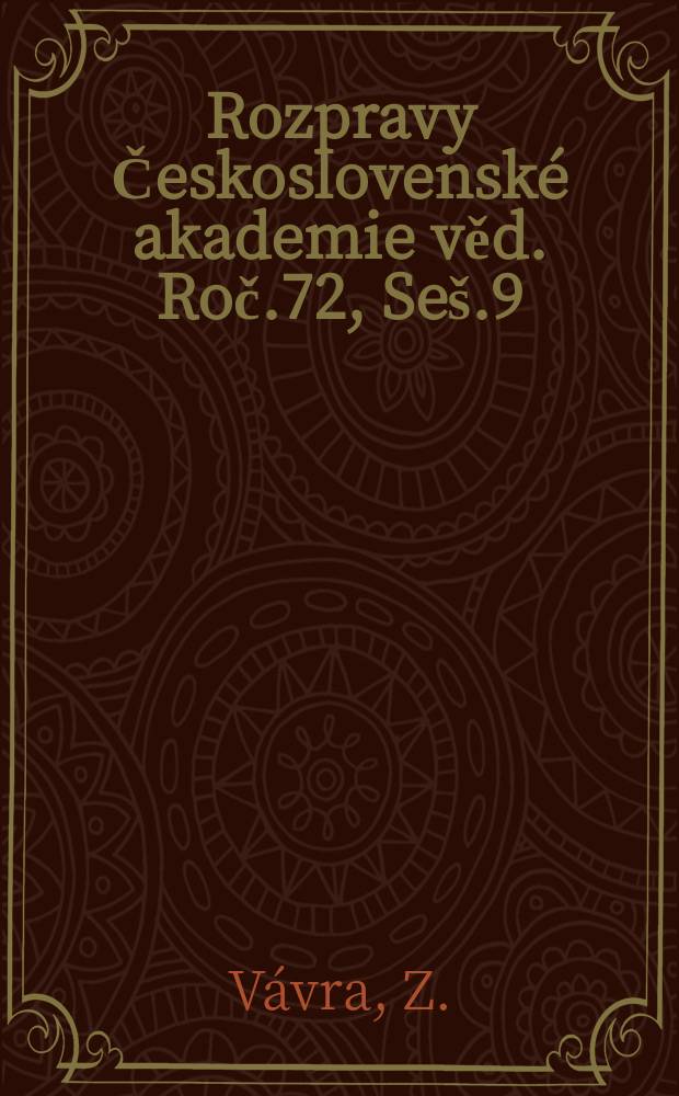 Rozpravy Československé akademie věd. Roč.72, Seš.9 : Tendence v dlouhodobém vývojí reprodukce obyvatelstva českých zemí (léta 1870-1944)