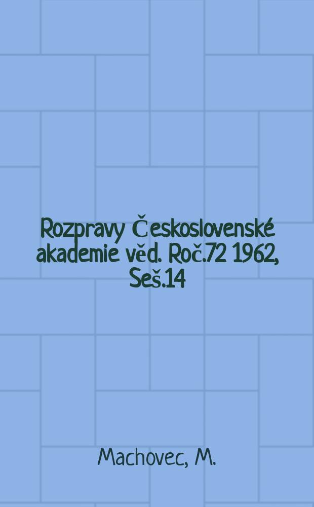 Rozpravy Československé akademie věd. Roč.72 1962, Seš.14 : O tak zvané "dialektické" teologii současného protestantismu