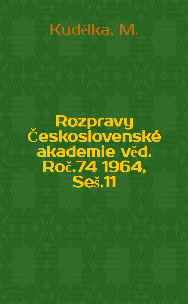 Rozpravy Československé akademie věd. Roč.74 1964, Seš.11 : Spor Gelasia Dobnera o Hájkovu kroniku