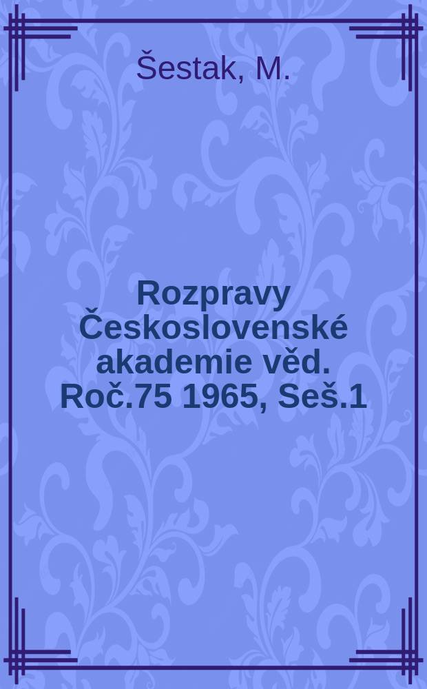 Rozpravy Československé akademie věd. Roč.75 1965, Seš.1 : Revoluční spolupráce E. Kvaternika s J.V. Fričem v letech 1863-1864