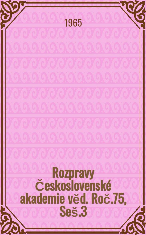 Rozpravy Československé akademie věd. Roč.75, Seš.3 : Český průmysl a tzv. druhá průmyslová revoluce