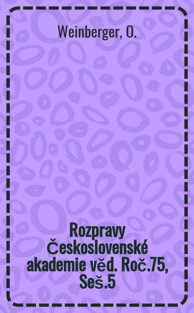 Rozpravy Československé akademie věd. Roč.75, Seš.5 : Der Relativisierungsgrundsatz und der Reduktionsgrundsatz- zwei Prinzipien des dialektischen Denkens