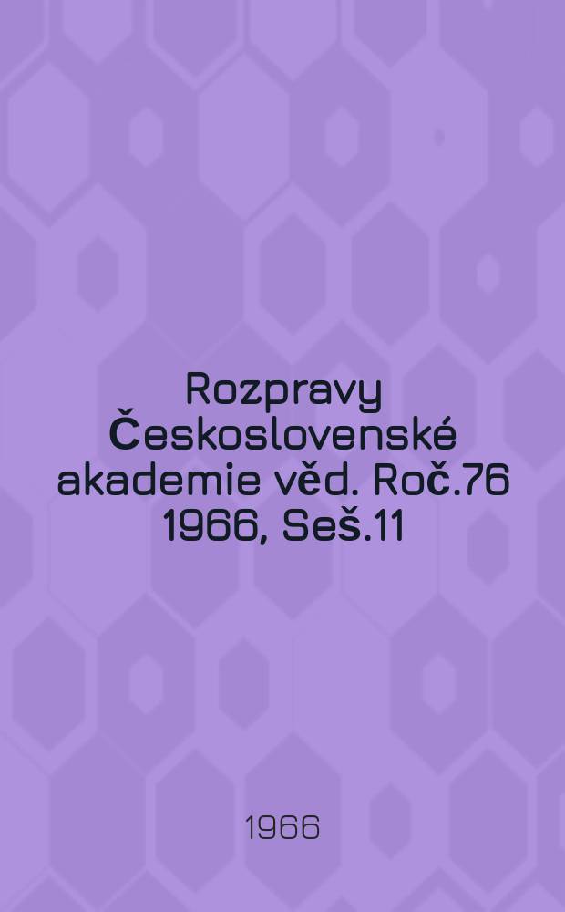 Rozpravy Československé akademie věd. Roč.76 1966, Seš.11 : Obchodní metody jako nástroj neokolonialismu