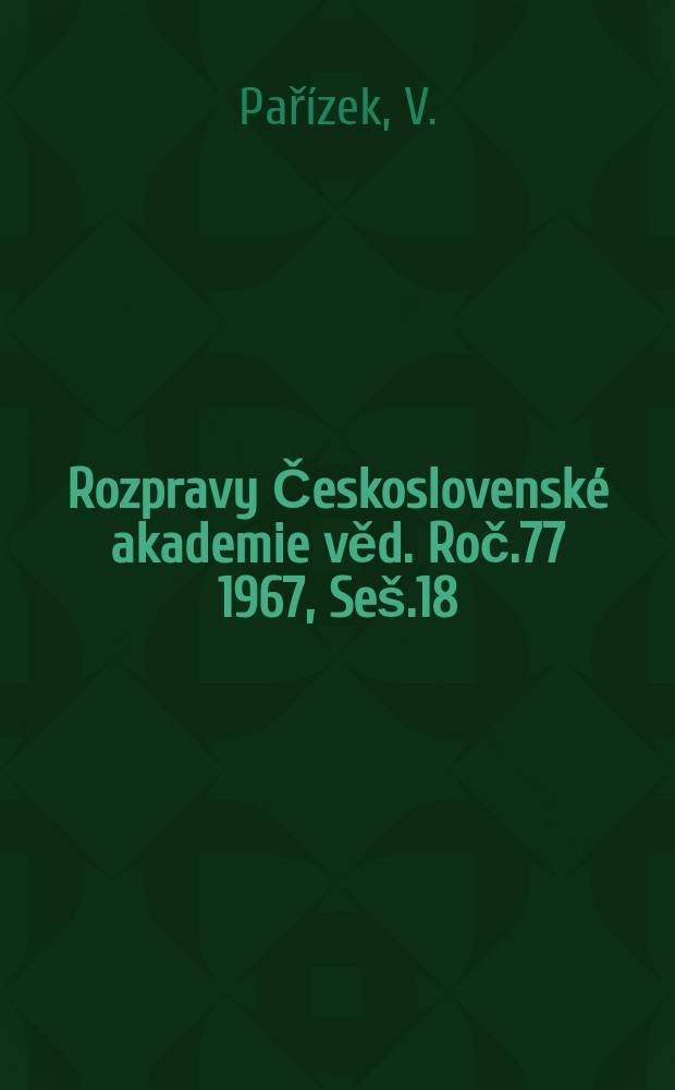 Rozpravy Československé akademie věd. Roč.77 1967, Seš.18 : Pedagogické problémy vzdělávacích soustav