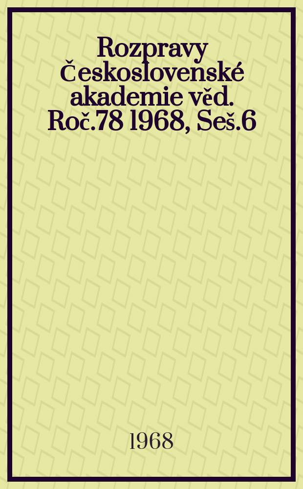 Rozpravy Československé akademie věd. Roč.78 1968, Seš.6 : Vrchlického překlady z Danta
