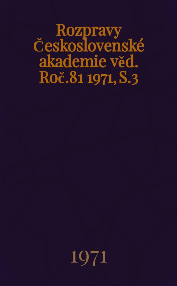 Rozpravy Československé akademie věd. Roč.81 1971, S.3 : Les Avares et les Slaves dans la Tactique de Maurice