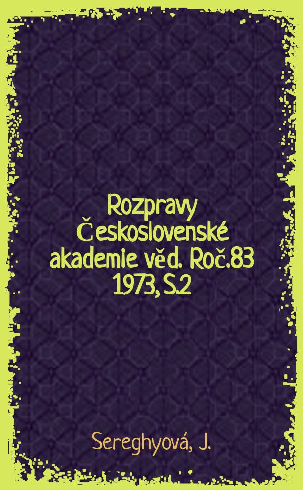 Rozpravy Československé akademie věd. Roč.83 1973, S.2 : Regulace mezinárodních trhů Zboží