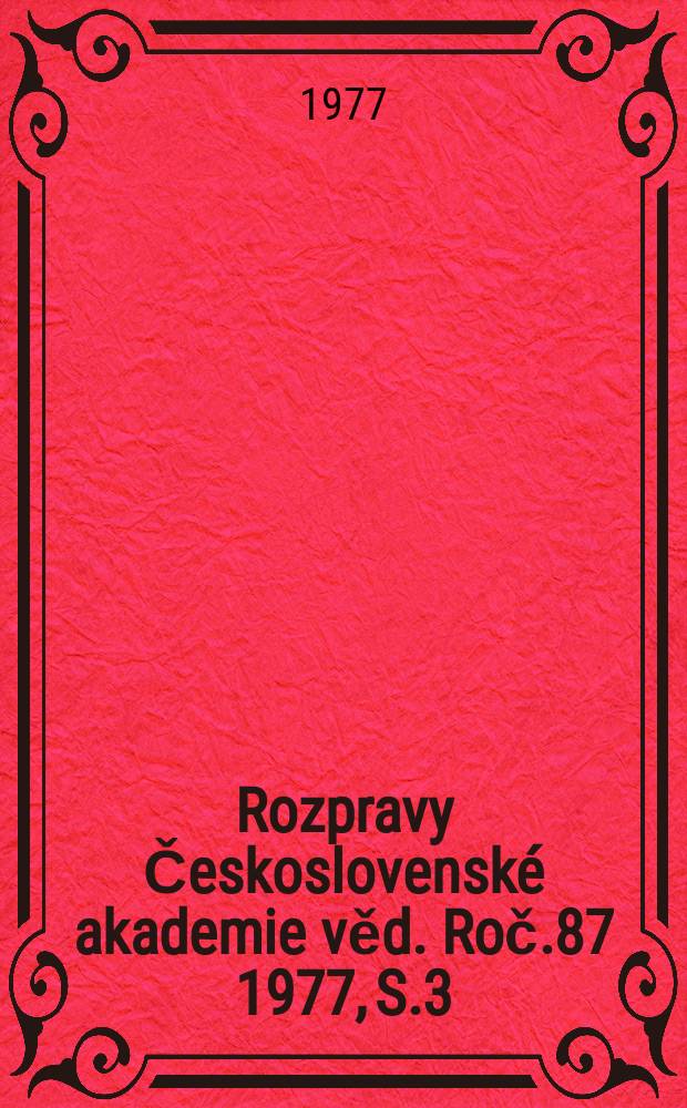 Rozpravy Československé akademie věd. Roč.87 1977, S.3 : Makroekonomické modely ...
